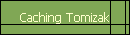 Caching Tomizak